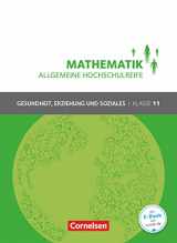 9783064510203-3064510207-Mathematik Klasse 11. Schülerbuch Allgemeine Hochschulreife - Gesundheit, Erziehung und Soziales