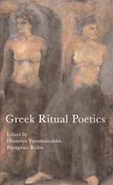 9780674017924-0674017927-Greek Ritual Poetics (Hellenic Studies Series)