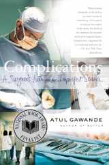9780312421700-0312421702-Complications: A Surgeon's Notes on an Imperfect Science
