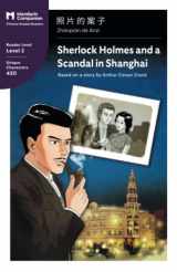 9781941875728-1941875726-Sherlock Holmes and a Scandal in Shanghai: Mandarin Companion Graded Readers Level 2
