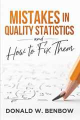 9781636940007-1636940005-Mistakes in Quality Statistics and How to Fix Them