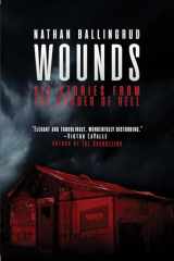 9781534449930-1534449930-Wounds: Six Stories from the Border of Hell