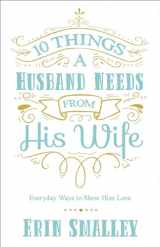 9780736970464-0736970460-10 Things a Husband Needs from His Wife: Everyday Ways to Show Him Love