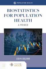 9781284194265-1284194264-Biostatistics for Population Health: A Primer: A Primer