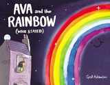9780062670809-0062670808-Ava and the Rainbow (Who Stayed)