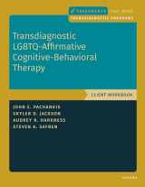 9780197643341-0197643345-Transdiagnostic LGBTQ-Affirmative Cognitive-Behavioral Therapy: Workbook (TREATMENTS THAT WORK)