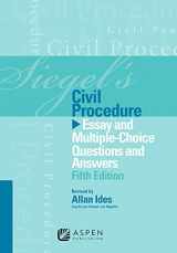 9781454809241-1454809248-Siegel's Civil Procedure: Essay and Multiple-Choice Questions & Answers, 5th Edition