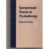 9780534169206-0534169201-Interpersonal Process in Psychotherapy: A Guide for Clinical Training