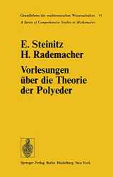 9783642656101-3642656102-Vorlesungen über die Theorie der Polyeder: unter Einschluß der Elemente der Topologie (Grundlehren der mathematischen Wissenschaften, 41) (German Edition)