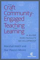 9781733902809-1733902805-The Craft of Community-Engaged Teaching and Learning: A Guide for Faculty Development