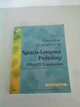 9780323059046-032305904X-Mosby's Review Questions for the Speech-Language Pathology PRAXIS Examination