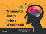 9781513644981-151364498X-Traumatic Brain Injury Workbook: Lulu Baba, Traumatic Brain Injury Workbook, Improve Memory Book, Improve Cognitive Function Book, TBI Workbook, Brain Injury Book,