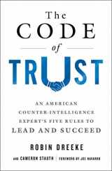 9781250190444-1250190444-The Code of Trust: An American Counterintelligence Expert's Five Rules to Lead and Succeed