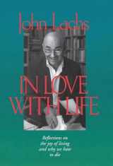 9780826513281-082651328X-In Love with Life: Reflections on the Joy of Living and Why We Hate to Die (Vanderbilt Library of American Philosophy)