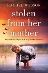 9781803140919-1803140917-Stolen from Her Mother: An utterly heartbreaking World War Two page-turner set between Ireland and America