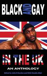 9780956971968-0956971962-Black and Gay in the UK - An Anthology