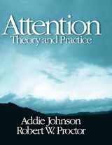 9780761927600-0761927603-Attention: Theory and Practice
