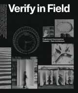 9783038602248-3038602248-Verify in Field: Projects and Coversations Höweler + Yoon