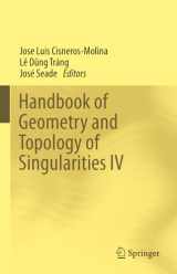 9783031319242-3031319249-Handbook of Geometry and Topology of Singularities IV (Handbook of Geometry and Topology of Singularities, 4)