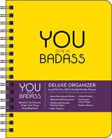 9781524880460-1524880469-You Are a Badass Deluxe Organizer 17-Month 2023-2024 Monthly/Weekly Planner Cale