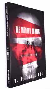 9781880238196-1880238195-The Fuehrer Bunker: The Complete Cycle (American Poets Continuum)