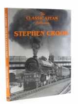 9780947971359-0947971351-Stephen Crook's classic steam collection
