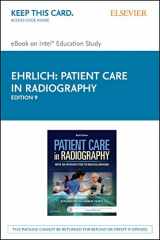 9780323377744-0323377742-Patient Care in Radiography - Elsevier eBook on Intel Education Study (Retail Access Card): With an Introduction to Medical Imaging