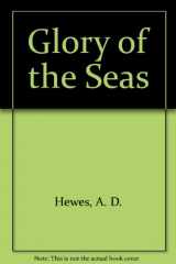 9780394911878-0394911873-Glory of the Seas