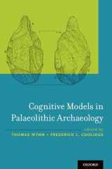 9780190204112-0190204117-Cognitive Models in Palaeolithic Archaeology
