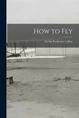 9781017516906-1017516901-How to Fly