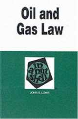 9780314064158-031406415X-Oil and Gas Law in a Nutshell (Nutshell Series)