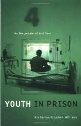9780415914390-0415914396-Youth in Prison: We the People of Unit Four