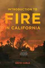 9780520379145-0520379144-Introduction to Fire in California: Second Edition (California Natural History Guides)