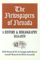 9780874170757-0874170753-The Newspapers Of Nevada: A History And Bibliography, 1854-1979