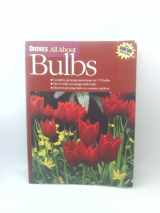 9780897214254-0897214250-Ortho's All About Bulbs (Ortho's All About Gardening)