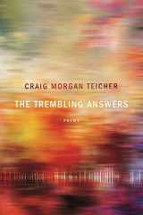 9781942683315-1942683316-The Trembling Answers (American Poets Continuum)