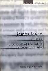 9780231115315-0231115318-James Joyce: Ulysses / A Portrait of the Artist as a Young Man (Columbia Critical Guides Series)