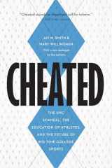 9781640122468-164012246X-Cheated: The UNC Scandal, the Education of Athletes, and the Future of Big-Time College Sports