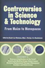 9780299203948-0299203948-Controversies in Science and Technology: From Maize to Menopause (Volume 1) (Science and Technology in Society)