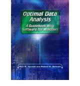 9781557989819-1557989818-Optimal Data Analysis: A Guidebook with Software for Windows