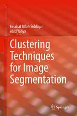 9783030812294-3030812294-Clustering Techniques for Image Segmentation