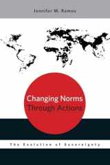 9780199924868-0199924864-Changing Norms through Actions: The Evolution of Sovereignty