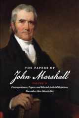 9781469623528-1469623528-The Papers of John Marshall: Vol. VI: Correspondence, Papers, and Selected Judicial Opinions, November 1800-March 1807 (Published by the Omohundro ... and the University of North Carolina Press)