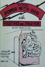 9781773238623-1773238620-Atomic Power with God, Through Fasting and Prayer