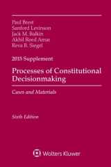 9781454859307-145485930X-Processes of Constitutional Decisionmaking: Cases and Material 2015 Supplement