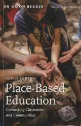 9781935713050-1935713051-Place-Based Education: Connecting Classrooms and Communities (Nature Literacy)