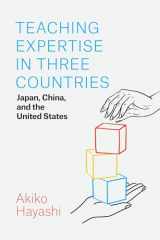 9780226818672-0226818675-Teaching Expertise in Three Countries: Japan, China, and the United States