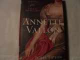9780060822217-006082221X-Annette Vallon: A Novel of the French Revolution