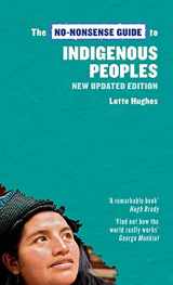 9781926662961-1926662962-No-Nonsense Guide to Indigenous Peoples Lotte Hughes