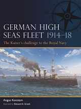 9781472856470-1472856473-German High Seas Fleet 1914–18: The Kaiser’s challenge to the Royal Navy (Fleet, 2)